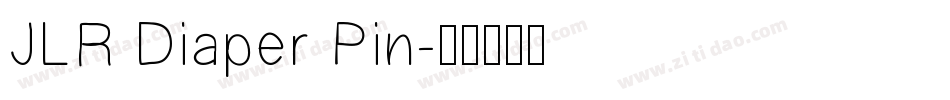 JLR Diaper Pin字体转换